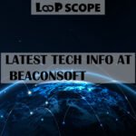 Latest Tech Info at Beaconsoft