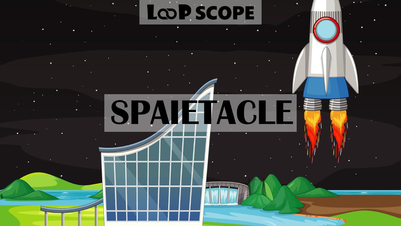 Spaietacle
