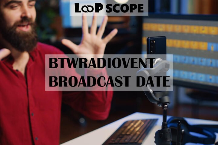 BTWRadiovent Broadcast Date