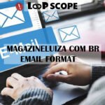 magazineluiza com br email format