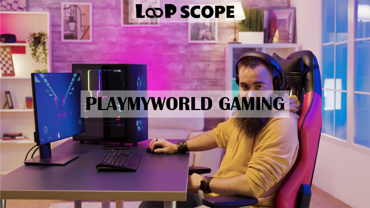 playmyworld gaming